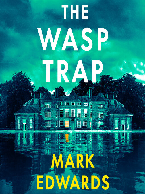 Title details for The Wasp Trap by Mark Edwards - Wait list